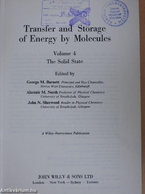 Transfer and Storage of Energy by Molecules 4.