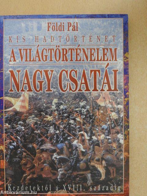 A világtörténelem nagy csatái