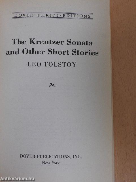 The Kreutzer Sonata and Other Short Stories