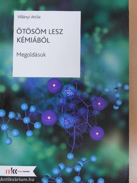 Ötösöm lesz kémiából - Megoldások