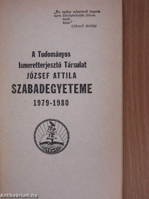 A Tudományos Ismeretterjesztő Társulat budapesti József Attila Szabadegyeteme 1979-1980