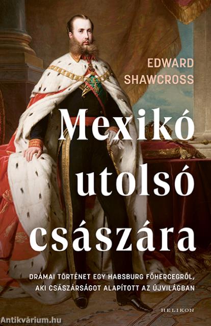 Mexikó utolsó császára