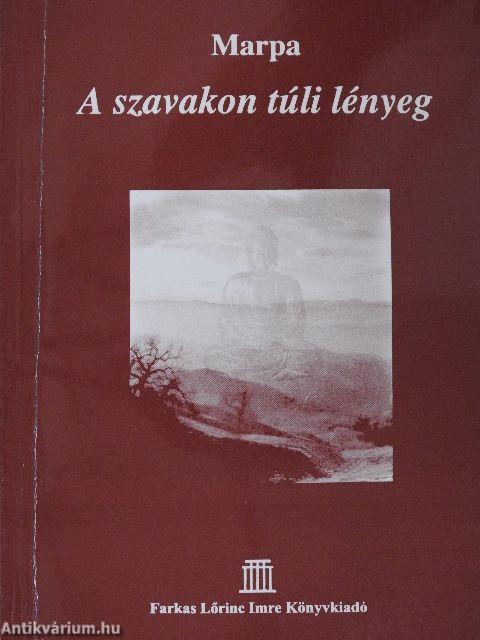 Marpa - A szavakon túli lényeg