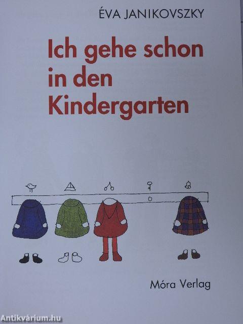 Ich gehe schon in den Kindergarten