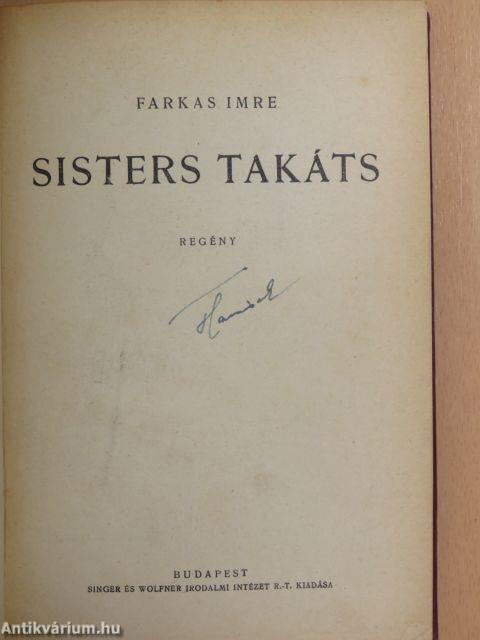 Sisters Takáts/A kísértet/Élve eltemetve