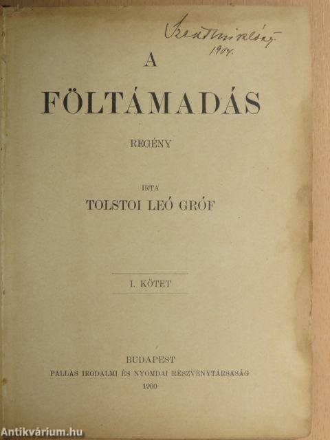 A föltámadás I-II.