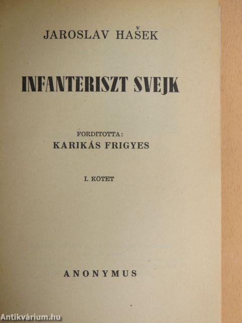 Infanteriszt Svejk I-III.