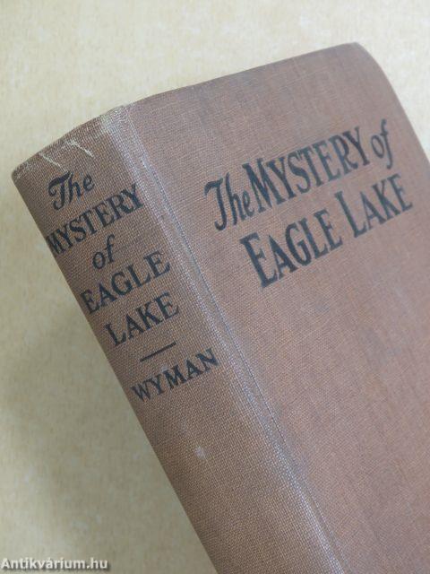 The Mystery of Eagle Lake