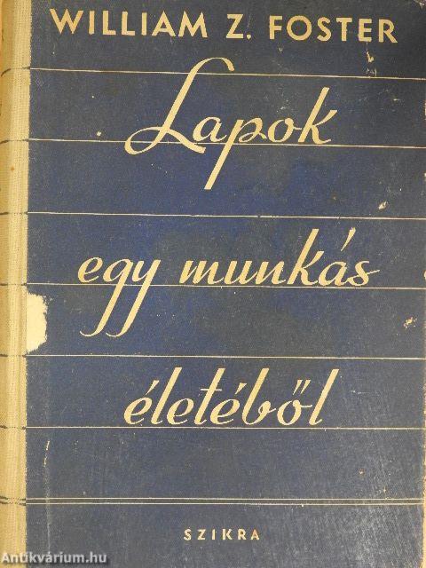 Lapok egy munkás életéből