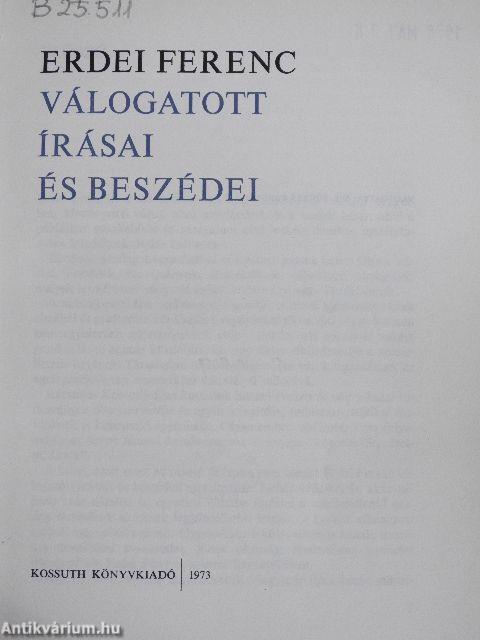 Erdei Ferenc válogatott írásai és beszédei