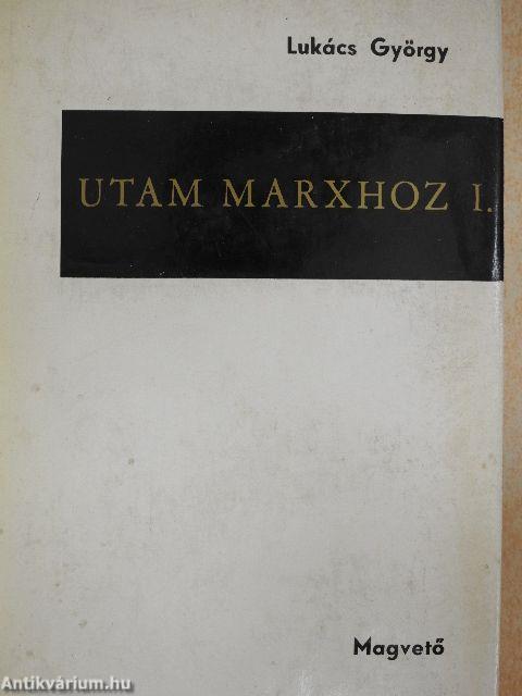 Utam Marxhoz I-II.