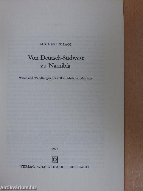 Von Deutsch-Südwest zu Namibia