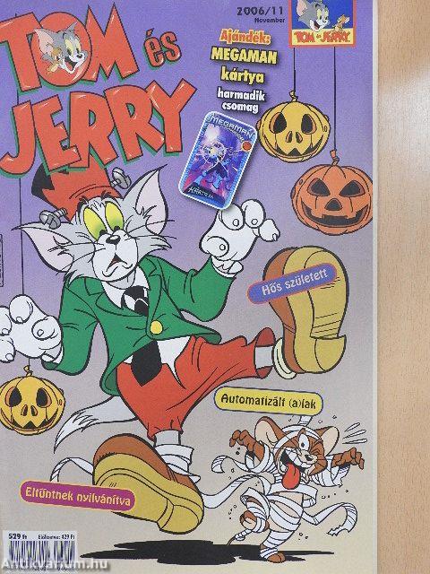 Tom és Jerry 2006/11. november