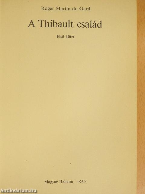 A Thibault család I-II.