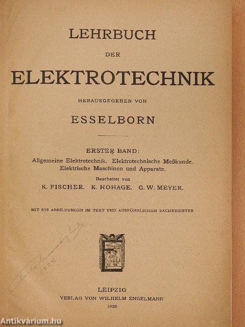 Lehrbuch der Elektrotechnik I-II.