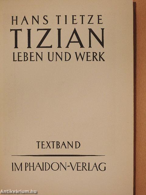 Tizian I-II.