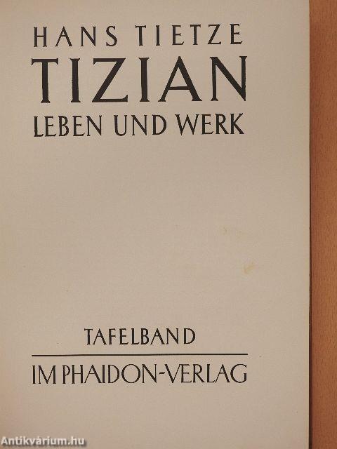 Tizian I-II.