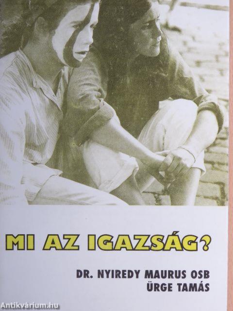 Mi az igazság?