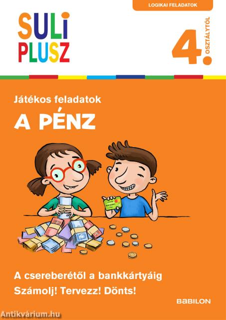 SULI PLUSZ - A pénz - A csereberétől a bankkártyáig