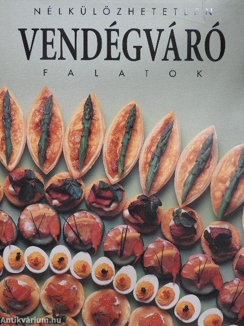 Nélkülözhetetlen vendégváró falatok