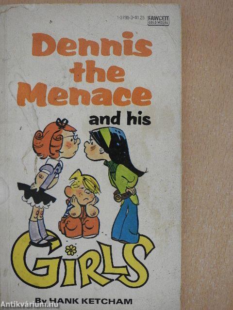 Dennis the Menace and his Girls