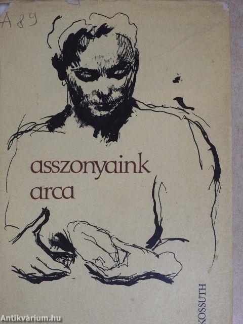 Asszonyaink arca