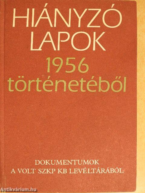 Hiányzó lapok 1956 történetéből