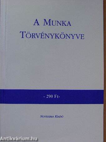 A Munka Törvénykönyve