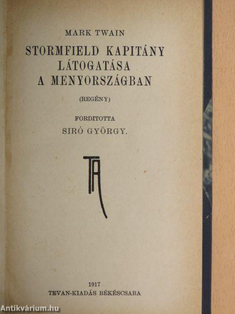 Stormfield kapitány látogatása a Menyországban/Boldizsár/Epikuros kertje