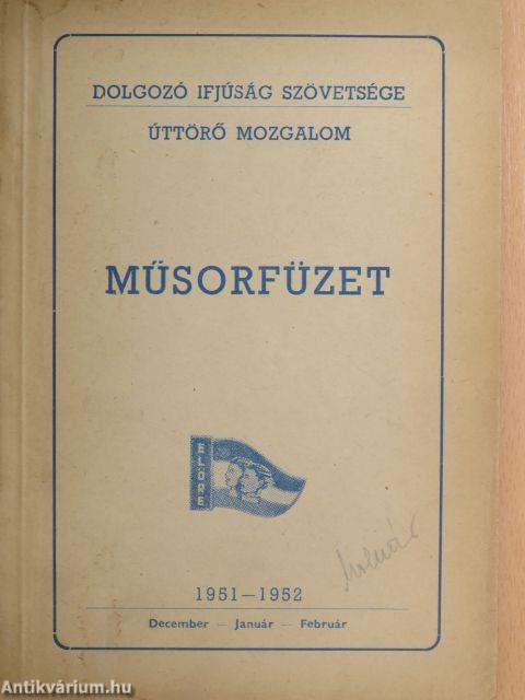 Műsorfüzet 1951-1952. December-Január-Február