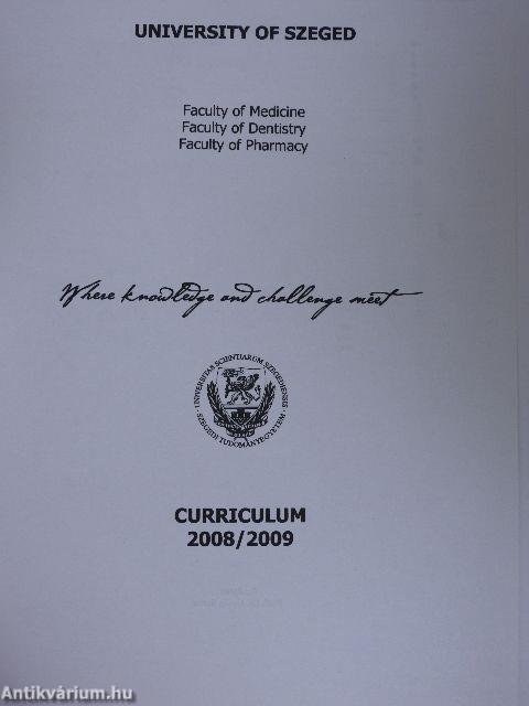 University of Szeged: Faculty of Medicine, Faculty of Dentistry, Faculty of Pharmacy