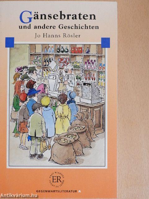 Gänsebraten und andere Geschichten