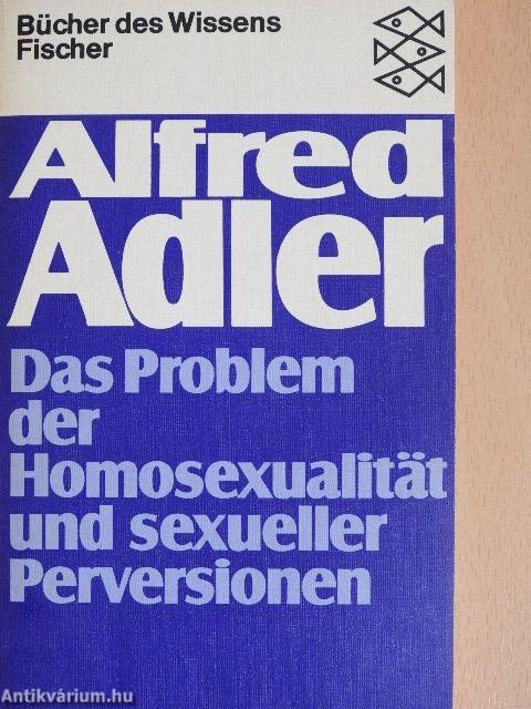 Das Problem der Homosexualität und sexueller Perversionen