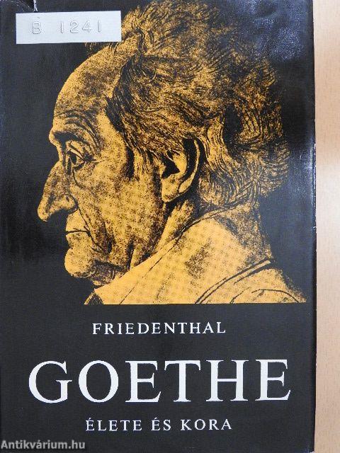 Goethe élete és kora