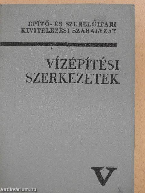 Építő- és szerelőipari kivitelezési szabályzat V.