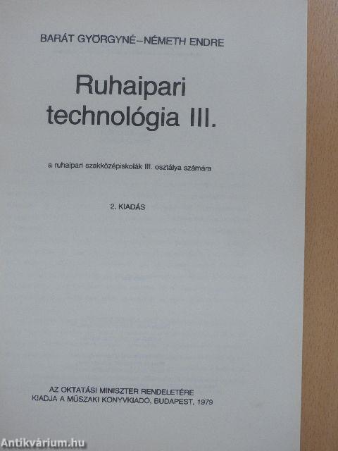 Ruhaipari technológia III.