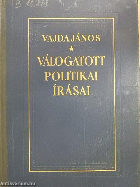 Vajda János válogatott politikai írásai