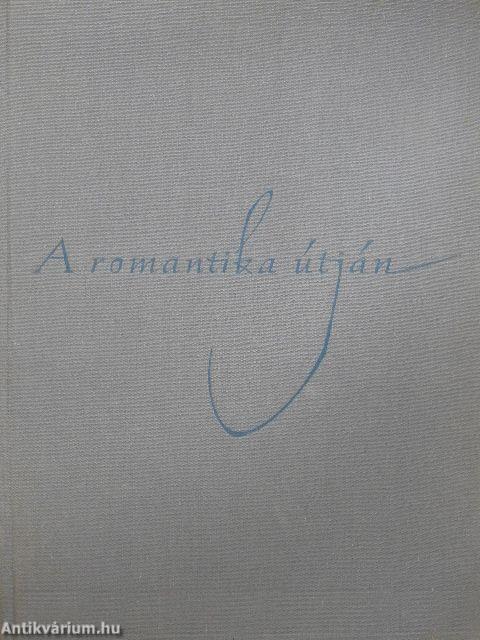 A romantika útján