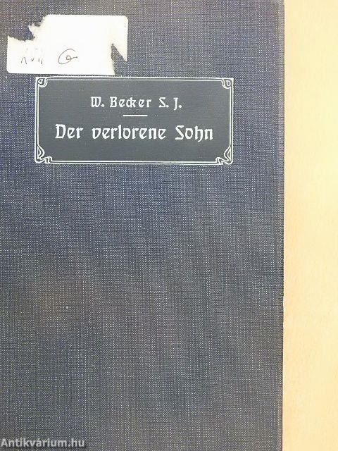 Der verlorene Sohn, die Geschichte des Sünders (gótbetűs)