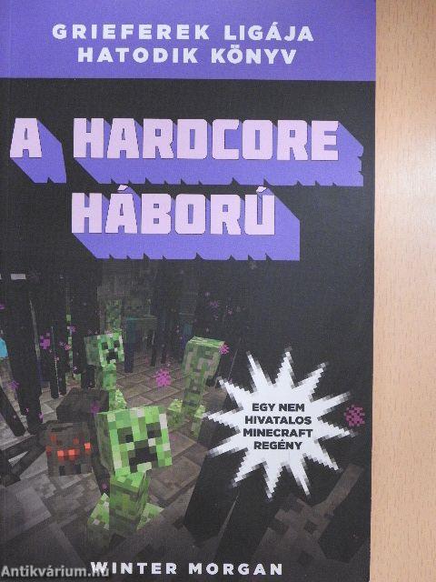 A hardcore háború