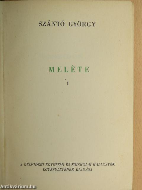 Meléte I-II.