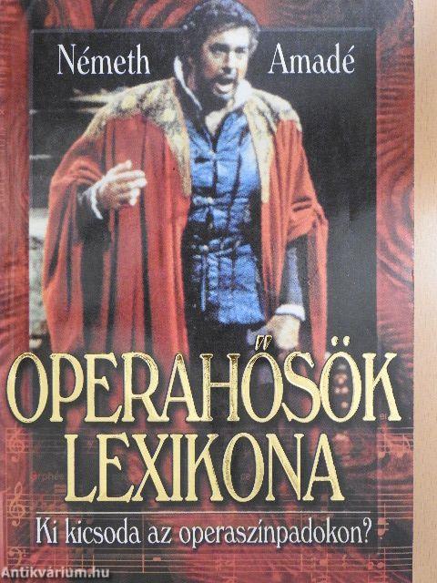Operahősök lexikona