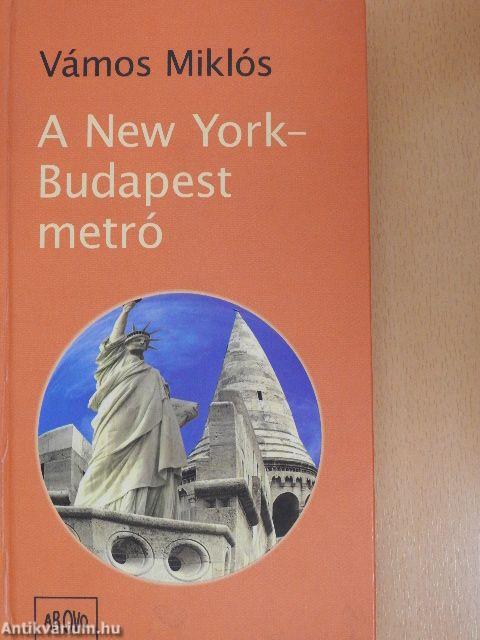 A New York-Budapest metró