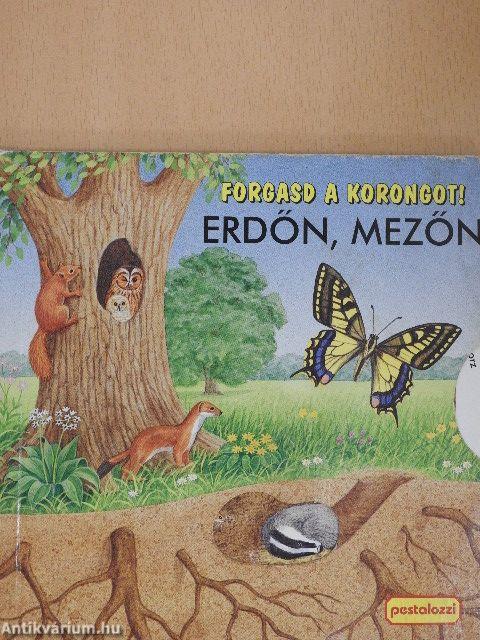 Forgasd a korongot! - Erdőn-mezőn