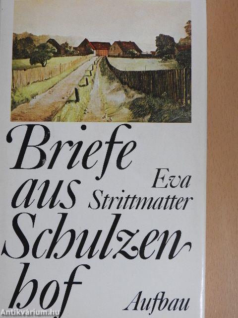 Briefe aus Schulzenhof