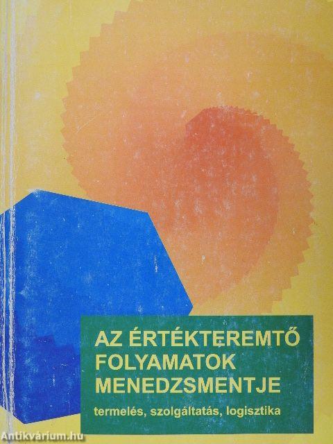 Az értékteremtő folyamatok menedzsmentje