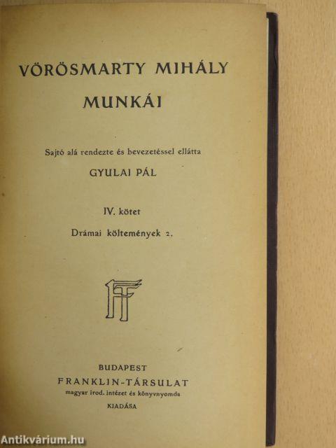 Vörösmarty Mihály munkái IV.