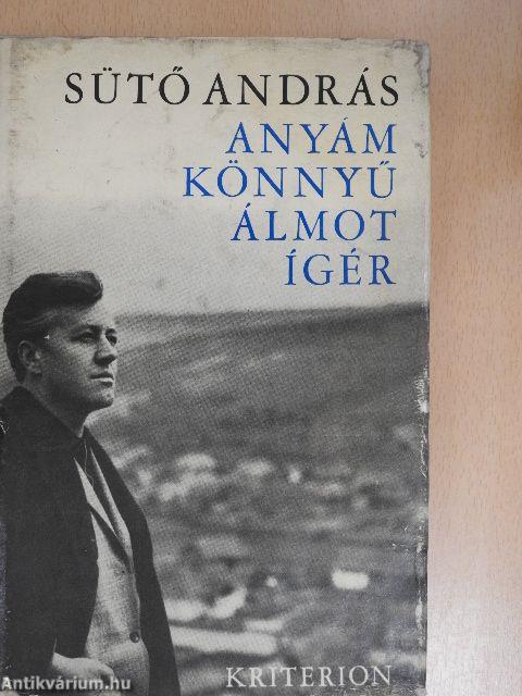 Anyám könnyű álmot ígér