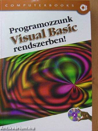 Programozzunk Visual Basic rendszerben!