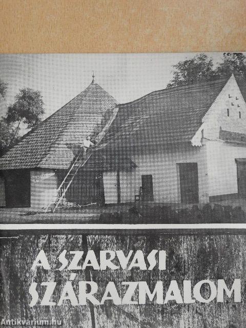 A szarvasi szárazmalom